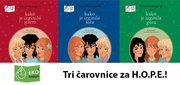 Tri čarovnice za H.O.P.E.!